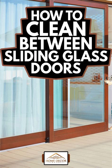 How to Clean Sliding Glass Doors: A Comprehensive Guide to Sparkling Panels and Philosophical Musings