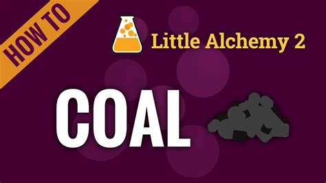 How to Make Coal in Little Alchemy 2: A Journey Through Creativity and Logic